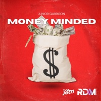 Money Minded - Single - Junior Garrison