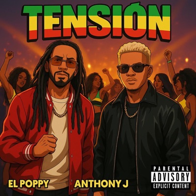 Tensión (feat. Anthony J) [Special Version] - Single