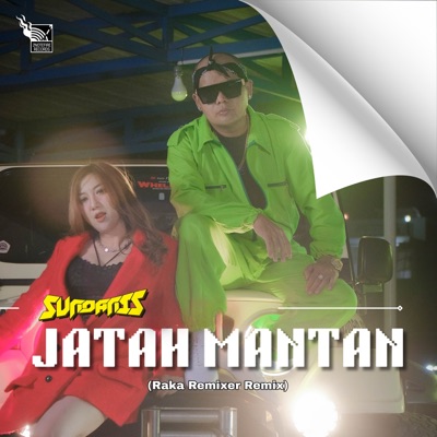 Jatah Mantan (Raka Remixer Remix) - Single