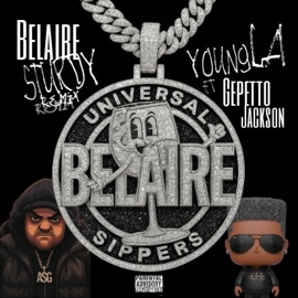 Belaire Sturdy (Remix) (feat. YoungLa & Gepetto Jackson) Universal Belaire Sippers