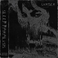 Sleep Paralysis - Single - sxrder