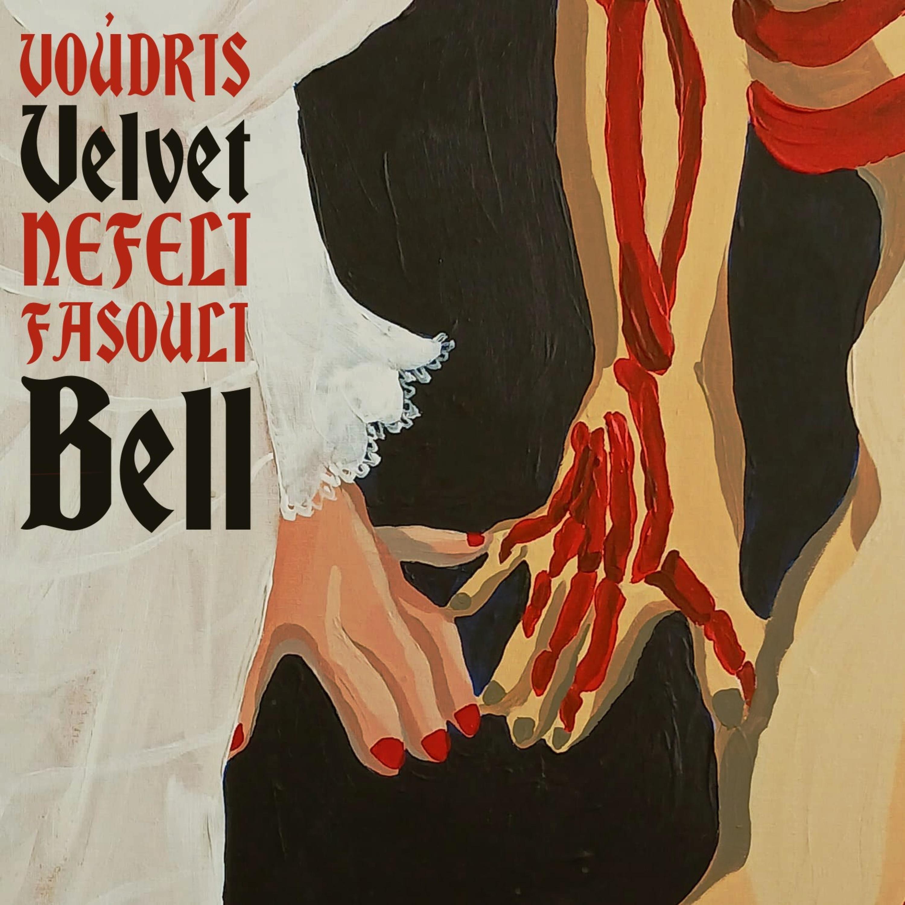 The Velvet Bell (feat. Nefeli Fasouli) - Single