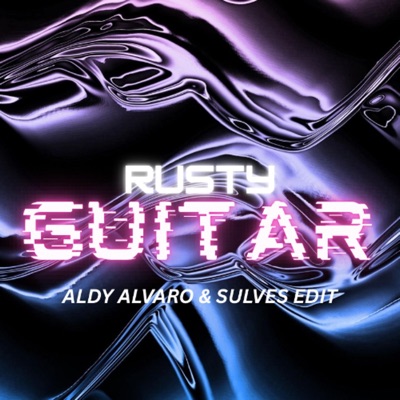 Rusty Guitar (Breakbeat Edit) - Single