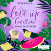 Anime elettriche:  Love Me Love Me 2 - Stefania S.