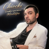 O Melhor Que Temos (Mixtape) - Chiocki