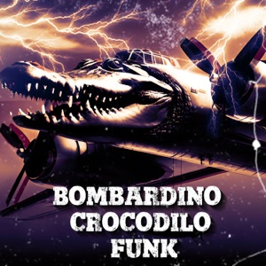 BOMBARDIRO CROCODILO FUNK (Sped Up)