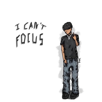 I Can't Focus - Single