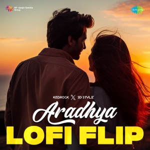 Aradhya (LoFi Flip)