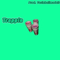 Trappin - Single - Lebrasca