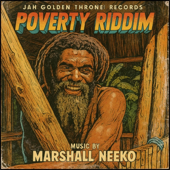 Poverty Riddim (feat. Marshall Neeko)