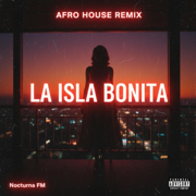 la isla bonita (Afro House Remix) [Summer Version] - Nocturna FM