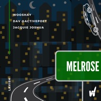 Melrose (feat. Jacquie Joshua) - Single - Wooshay & Dav @activepoet