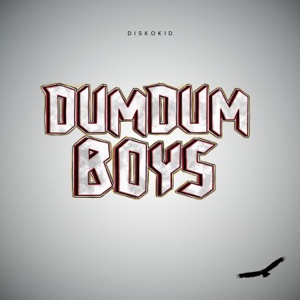 DumDum Boys (Disselåta)