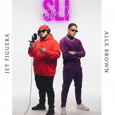 SLI (feat. Allx Brown) [REMIX] - Single