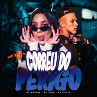 Correu do Perigo - Single - Mc Morena, MC Rogê & DJ Jeffin