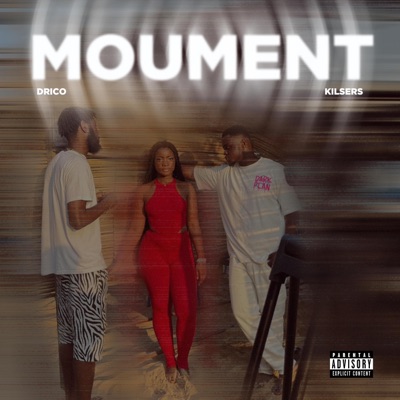 Moument (feat. Drico) - Single