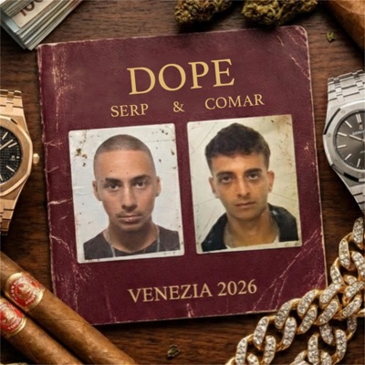 DOPE (feat. Comar & Serp) - Single