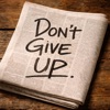 Don't Give Up