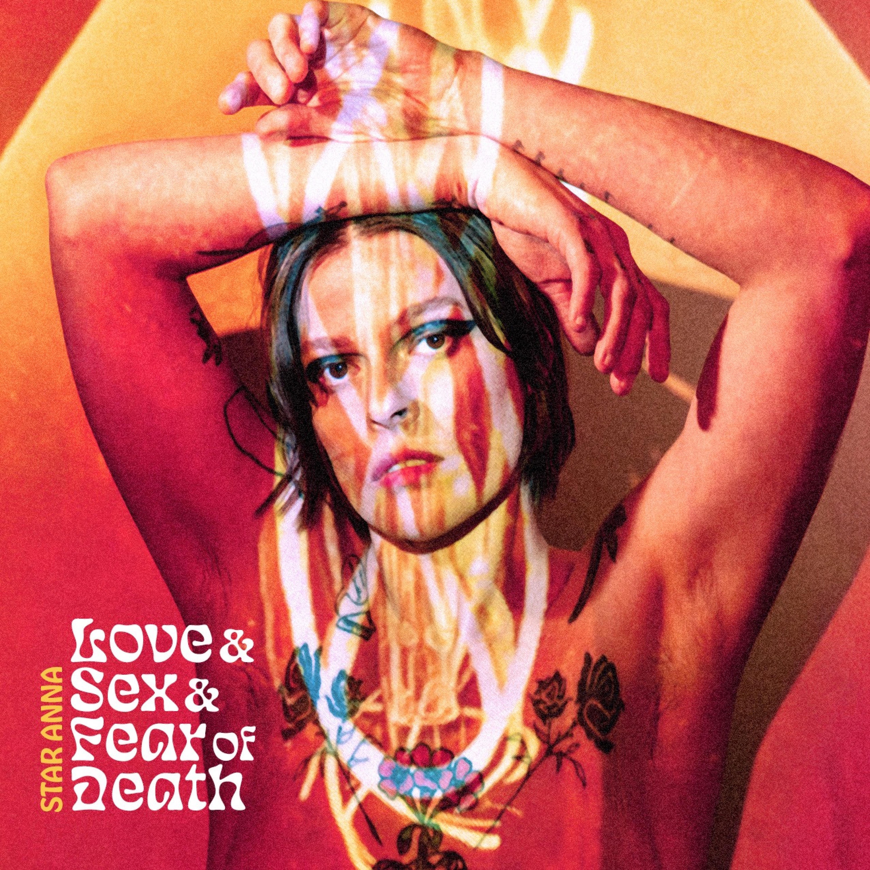 Love and Sex and Fear of Death