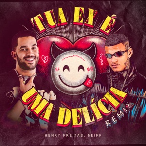 Tua Ex É uma Delícia (Remix)
