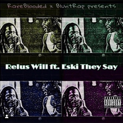 They Say (feat. Eski) - Single