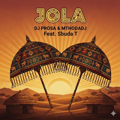 Jola (feat. MthoDaDj & Sbuda T) - Single