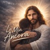 Alfonso Caiani La Mia Ancora La Mia Ancora - Single