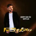 RICKAEL Quem Sou Eu Sem Ela