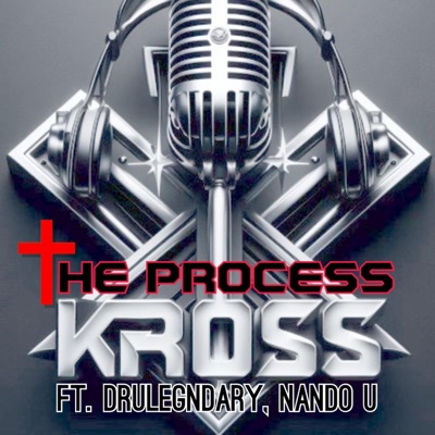 The Process (feat. Drulegendary & Nando N Winter Rae) - Single