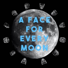 A Face For Every Moon (Raw Demo)