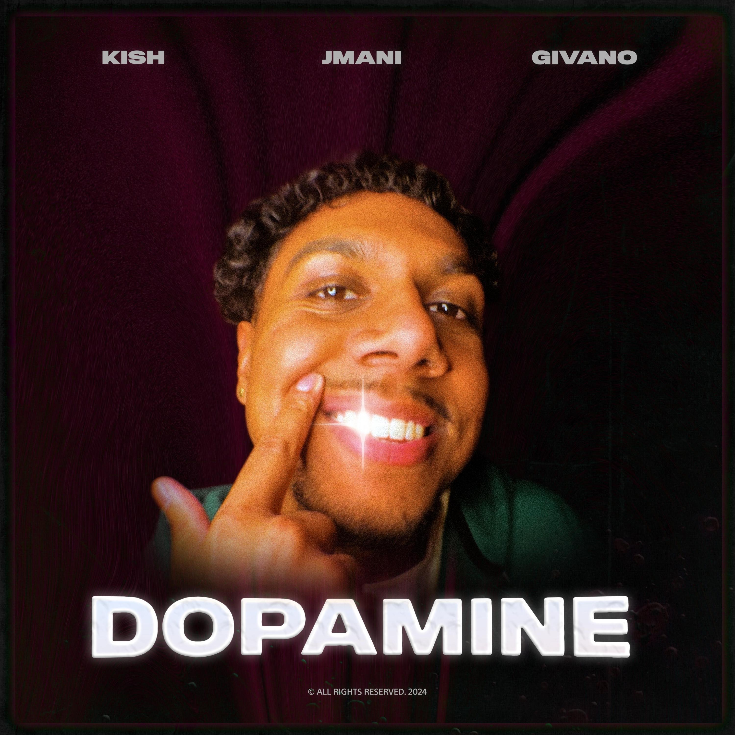 Kish, JMANI - Dopamine