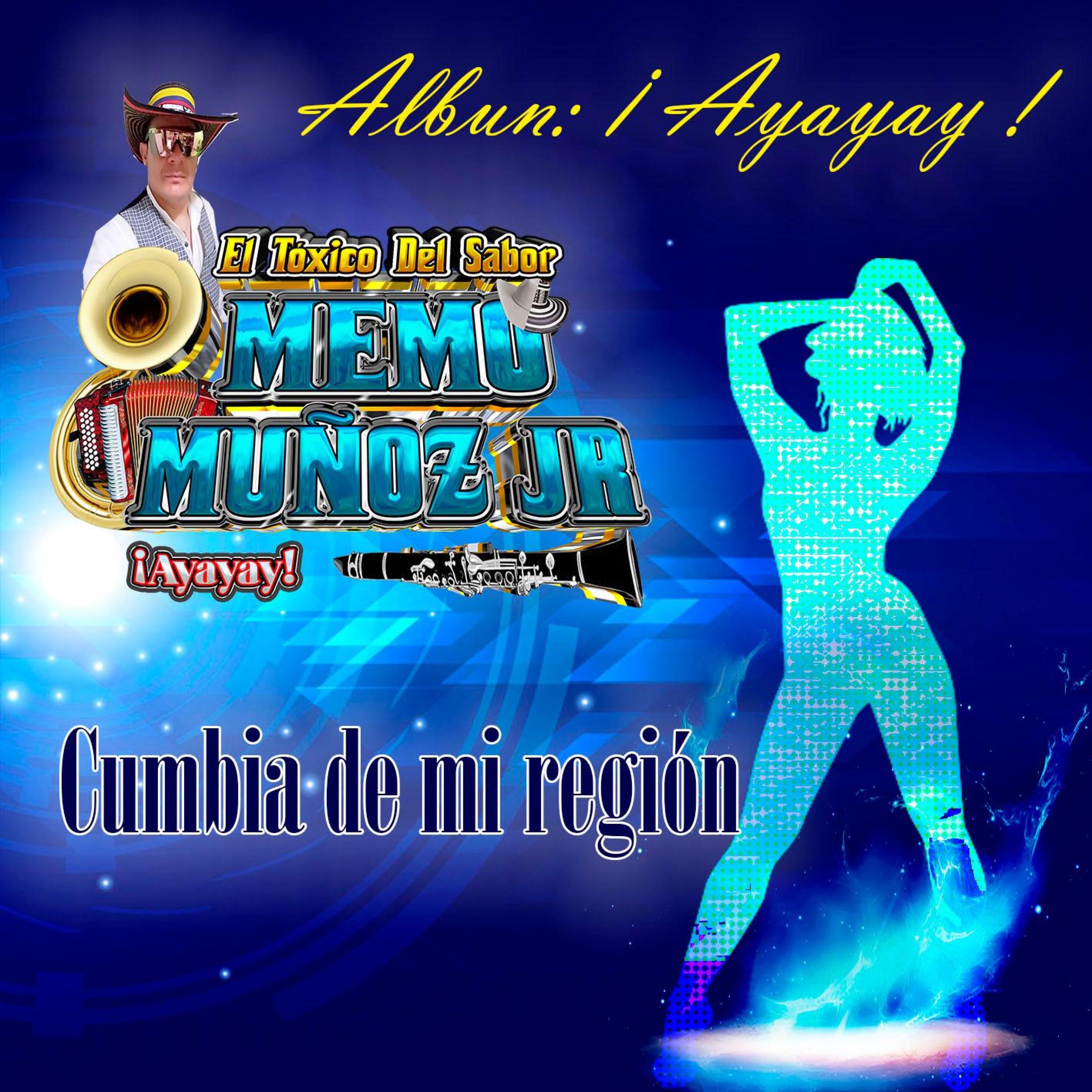 MEMO MUÑOZ JR - CUMBIA DE MI REGION