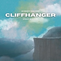 Cliffhanger (feat. Kayln) - Single - Sydney Maxine