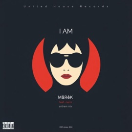 I AM (feat. Narci) [Anthem Mix] Marek