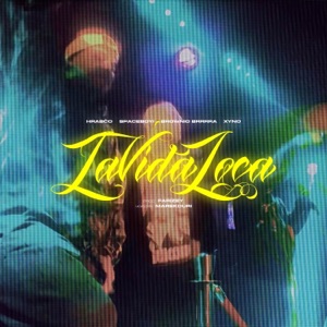 La vida loca (feat. Brownio & Farizey)