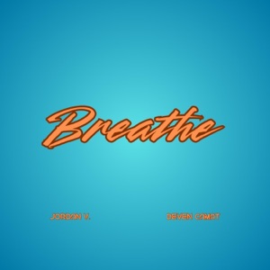 Breathe (feat. Deven Camat)