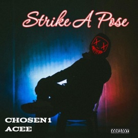 Strike A Pose Chosen1 Acee