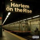 Harlem On The Rise feat Charlie Clips Vado A Mafia Single