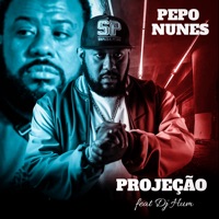 Projeção - Single - Pepo Nunes & DJ Hum