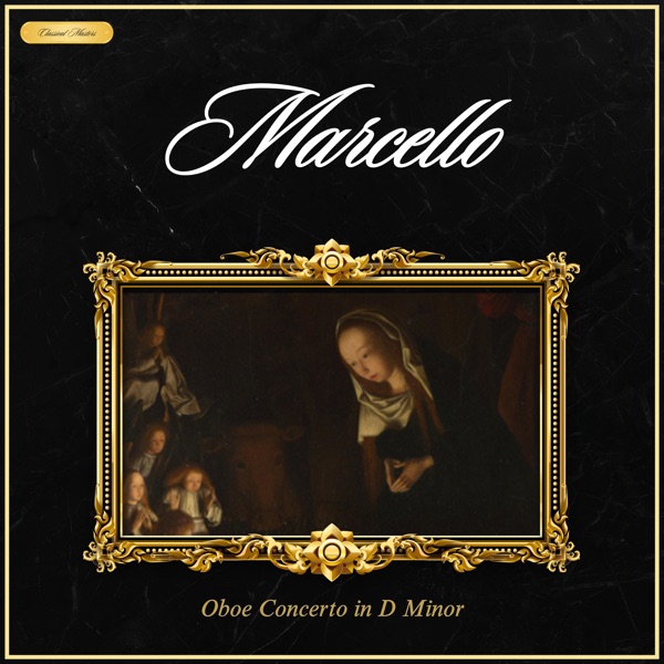 Marcello: Oboe Concerto in D Minor, S.Z799 - Single