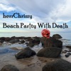 Beach Party With Death - Single