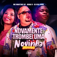 NOVAMENTE TROMBEI ESSA NOVINHA - Slowed - Single - MinaV & MC Martins sp