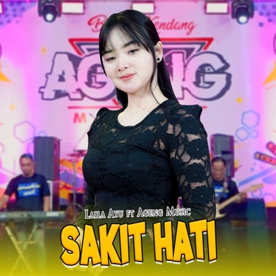 Sakit Hati (feat. Ageng Music) - Single