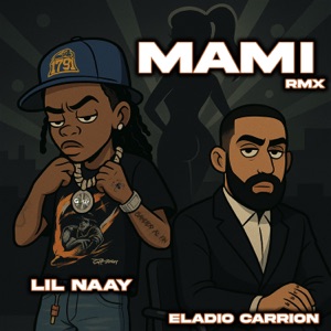 Mami (feat. Eladio Carrión) [Remix]
