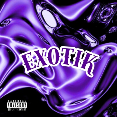 EXOTIK - Single