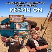 Keepin On (feat. Leroy Biggs) - Single - Hickerbilly Schort