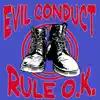 Evil Conduct - Skinhead Till I Die