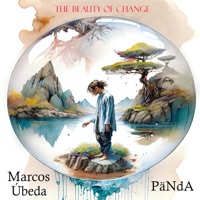 The Beauty of Change - Marcos Ubeda & Panda