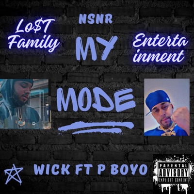 In My Mode (feat. P Boyo) - Single