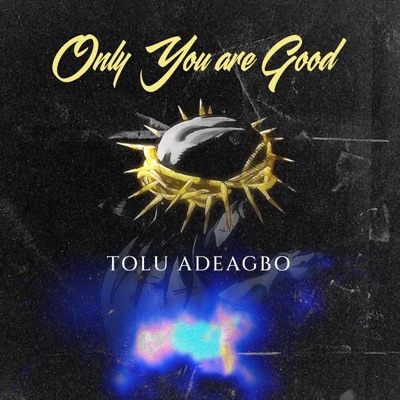 Only you are good - Single